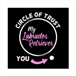 Circle of Trust | Labrador Retriever Mom Posters and Art